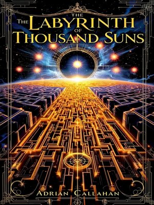 cover image of The Labyrinth of Thousand Suns